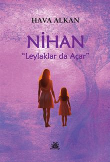 Nihan  Leylaklar Da Açar - Hava Alkan PDF İndir