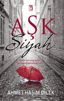 Aşk Siyah - Ahmet Haşim