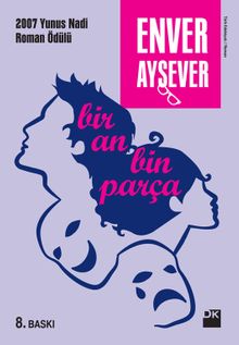 Bir An Bin Parça - Enver Aysever PDF İndir