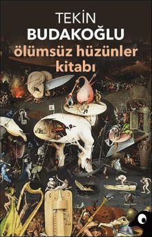 Ölümsüz Hüzünler Kitabı - Tekin Budakoğlu PDF İndir