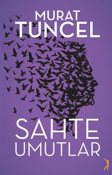 Sahte Umutlar - Murat Tuncel PDF İndir