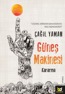 Güneş Makinesi  Kararma - Çağıl Yaman PDF İndir
