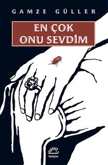 En Çok Onu Sevdim - Gamze Güller