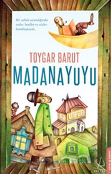 Madanayuyu - Toygar Barut PDF İndir