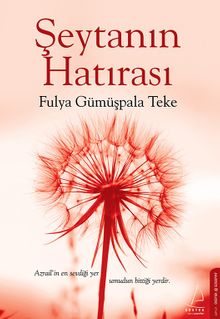 Şeytanın Hatırası - Fulya Gümüşpala Teke PDF İndir