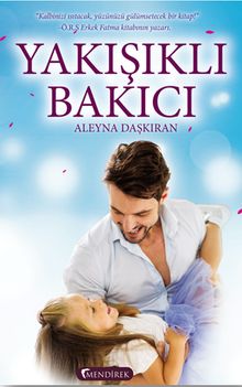Yakışıklı Bakıcı - Aleyna Daşkıran