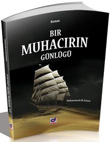 Bir Muhacirin Günlüğü - Muhammed Ali Kalami PDF İndir