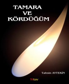 Tamara ve Kördüğüm - Tahsin Aytekin PDF İndir