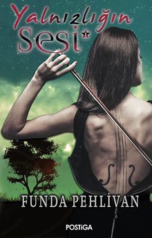 Yalnızlığın Sesi 1 - Funda Pehlivan PDF İndir