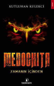 Medochita  Zamanın İçinden - Kutluhan Külekci PDF İndir