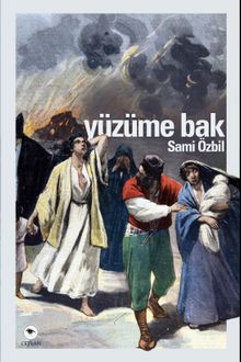 Yüzüme Bak - Sami Özbil PDF İndir