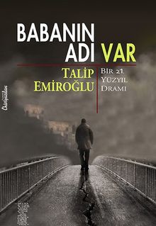 Babanın Adı Var - Talip Emiroğlu PDF İndir