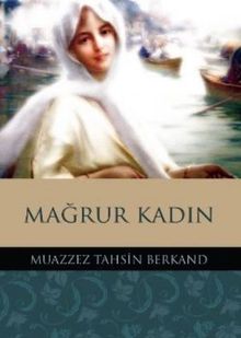 Mağrur Kadın - Muazzez Tahsin Berkand PDF İndir
