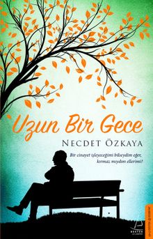 Uzun Bir Gece - Necdet Özkaya PDF İndir