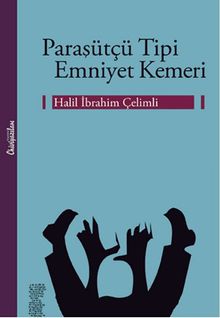 Paraşütçü Tipi Emniyet Kemeri - Halil İbrahim Çelimli PDF İndir