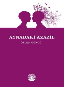 Aynadaki Azazil - Özlem Göncü PDF İndir