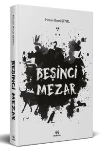 Beşinci Mezar - Hasan Basri Şenel PDF İndir