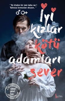 İyi Kızlar Kötü Adamları Sever - Cemal Şenol Can PDF İndir