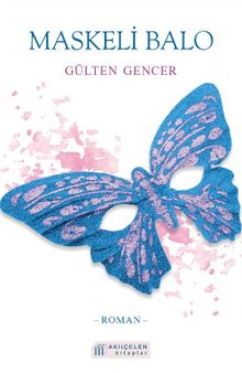 Maskeli Balo - Gülten Gencer PDF İndir