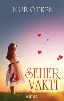 Seher Vakti - Nur Ötken PDF İndir