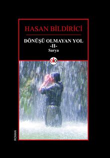 Dönüşü Olmayan yol 2 Sarya - Hasan Bildirici PDF İndir