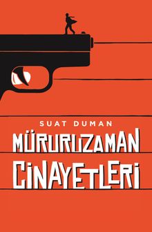 Müruruzaman Cinayetleri - Suat Duman PDF İndir