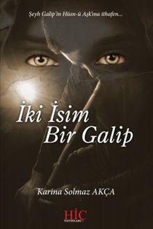 İki İsim Bir Galip - Karina Solmaz Akça PDF İndir