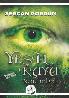 Yeşil Kuyu  Sonbahar - Sercan Gördüm PDF İndir