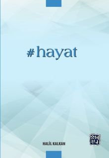 #Hayat - Halil Kalkan PDF İndir