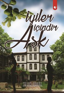 İyiler İçindir Aşk - Yalım Ersöz PDF İndir