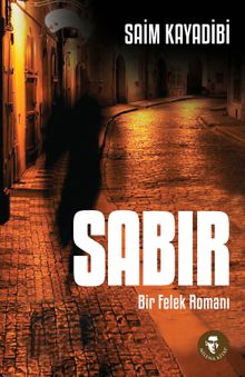 Sabır  Bir Felek Romanı PDF İndir
