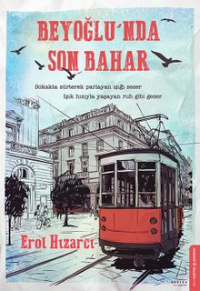 Beyoğlu’nda Son Bahar - Erol Hızarcı