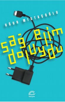 Sağ Elim Doluydu - Uğur Mıstaçoğlu PDF İndir