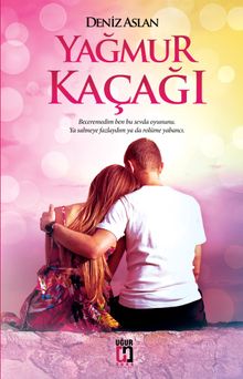 Yağmur Kaçağı - Deniz Aslan PDF İndir