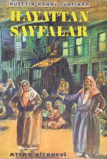 Hayattan Sayfalar - Hüseyin Rahmi Gürpınar PDF İndir
