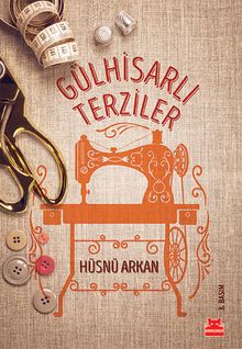 Gülhisarlı Terziler - Hüsnü Arkan PDF İndir