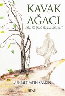 Kavak Ağacı - Mehmet Fatih Karkın PDF İndir