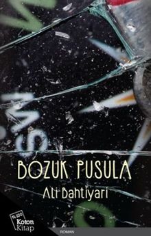 Bozuk Pusula - Ali Bahtiyari PDF İndir