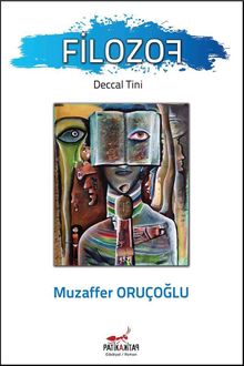 Filozof  Deccal Tini - Muzaffer Oruçoğlu