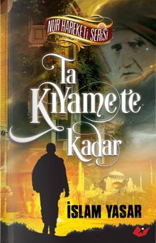 Taa Kıyamete Kadar - İslam Yaşar