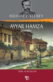 Ayyar Hamza - Mehmet Ali Bey PDF İndir