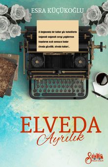 Elveda Ayrılık - Esra Küçükoğlu PDF İndir