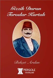 Gizzik Duran Toroslar Kartalı - Behçet Arslan PDF İndir