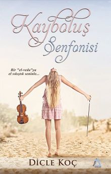 Kayboluş Senfonisi PDF İndir