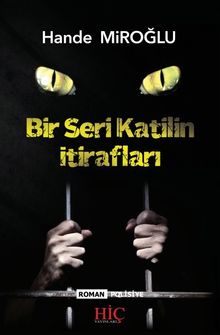 Bir  Seri Katilin İtirafları - Hande Miroğlu