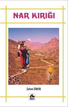 Nar Kırığı - Zehni Örer PDF İndir