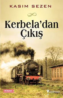 Kerbela'dan Çıkış - Kasım Sezen PDF İndir
