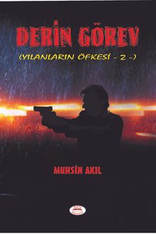 Derin Görev / Yılanların Öfkesi 2 - Muhsin Akıl PDF İndir