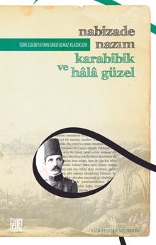 Karabibik ve Hala Güzel - Nabizade Nazım