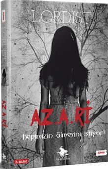 Az A Ri  Hepimizin Ölmesini İstiyor - Lordist PDF İndir